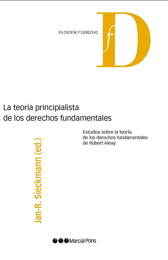 [9788497688352] LA TEORÍA PRINCIPIALISTA DE LOS DERECHOS FUNDAMENTALES