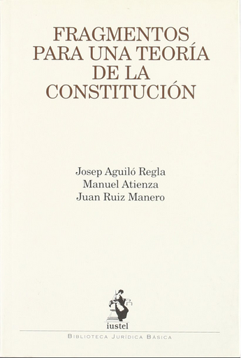 [9788496717763] FRAGMENTOS PARA UNA TEORÍA DE LA CONSTITUCIÓN