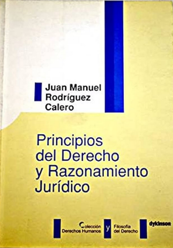 [9788497725606] PRINCIPIOS DEL DERECHO Y RAZONAMIENTO JURÍDICO