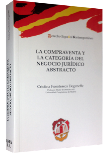 [9788429017052] LA COMPRAVENTA Y LA CATEGORÍA DEL NEGOCIO JURÍDICO ABSTRACTO