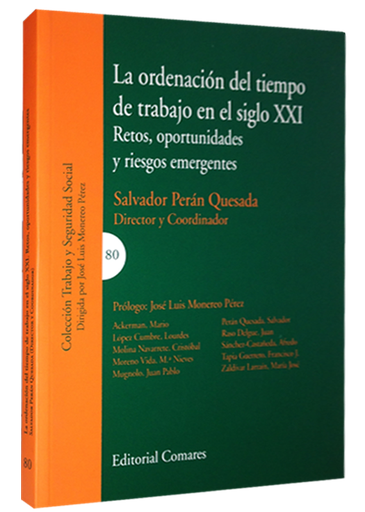 [9788490452080] LA ORDENACIÓN DEL TIEMPO DE TRABAJO EN EL SIGLO XXI
