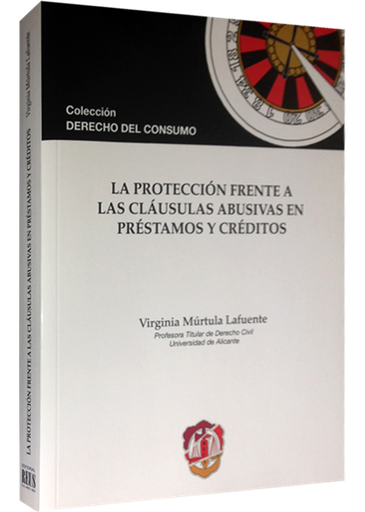 [9788429016925] LA PROTECCIÓN FRENTE A LAS CLÁUSULAS ABUSIVAS EN PRÉSTAMOS Y CRÉDITOS