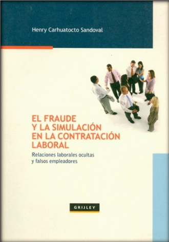 [9789972043031] EL FRAUDE Y LA SIMULACIÓN EN LA CONTRATACIÓN LABORAL