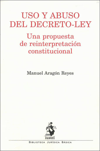 [9788498903157] USO Y ABUSO DEL DECRETO-LEY