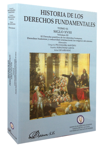 [9788481557930] HISTORIA DE LOS DERECHOS FUNDAMENTALES. TOMO II. VOL. III