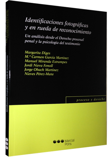 [9788415948599] IDENTIFICACIONES FOTOGRÁFICAS Y EN RUEDA DE RECONOCIMIENTO