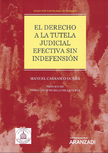 [9788490992302] EL DERECHO A LA TUTELA JUDICIAL EFECTIVA SIN INDEFENSIÓN (PAPEL + E-BOOK)