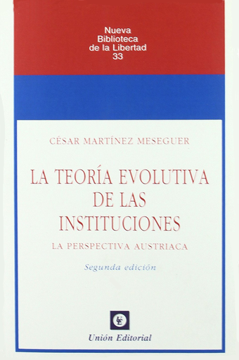 [9788472094703] LA TEORÍA EVOLUTIVA DE LAS INSTITUCIONES