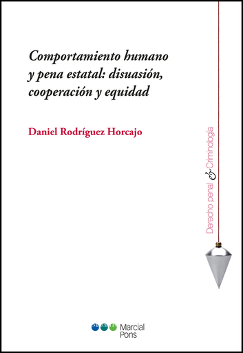 [9788491230342] COMPORTAMIENTO HUMANO Y PENA ESTATAL