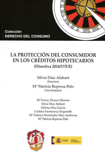 [9788429018448] LA PROTECCIÓN DEL CONSUMIDOR EN LOS CRÉDITOS HIPOTECARIOS