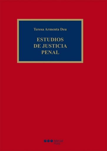 [9788415948872] ESTUDIOS DE JUSTICIA PENAL