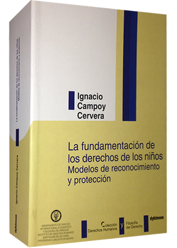 [9788497728898] LA FUNDAMENTACIÓN DE LOS DERECHOS DE LOS NIÑOS
