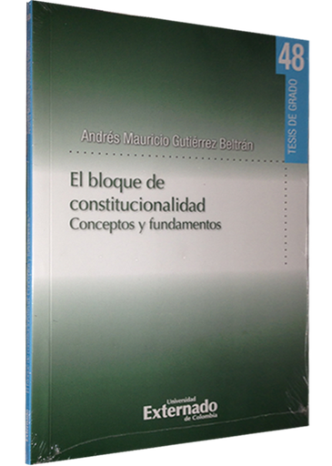 [9789587103014] EL BLOQUE DE CONSTITUCIONALIDAD