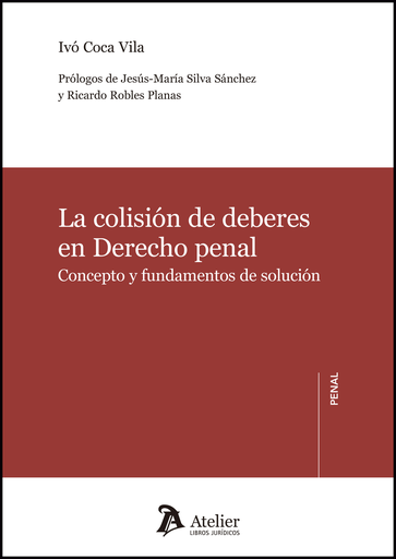 [9788416652266] LA COLISIÓN DE DEBERES EN DERECHO PENAL