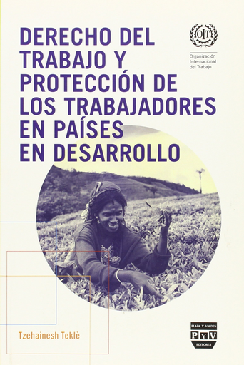 [9788415271338] DERECHO DEL TRABAJO Y PROTECCIÓN DE LOS TRABAJADORES EN PAÍSES EN DESARROLLO