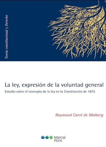 [9788497686624] LA LEY, EXPRESIÓN DE LA VOLUNTAD GENERAL