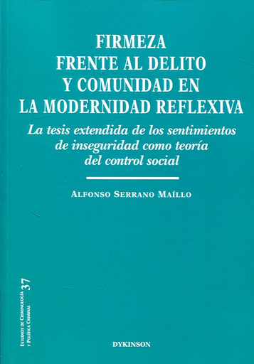 [9788491480358] FIRMEZA FRENTE AL DELITO Y COMUNIDAD EN LA MODERNIDAD REFLEXIVA