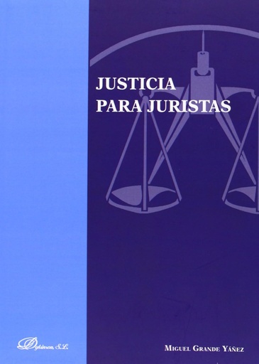 [9788490313398] JUSTICIA PARA JURISTAS