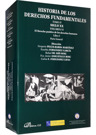 [9788490313879] HISTORIA DE LOS DERECHOS FUNDAMENTALES (Tomo IV, vol. VI, Libro I)