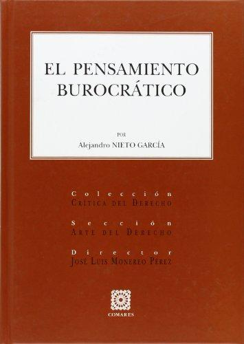 [9788484445784] EL PENSAMIENTO BUROCRÁTICO