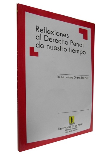[9789586952712] REFLEXIONES AL DERECHO PENAL DE NUESTRO TIEMPO