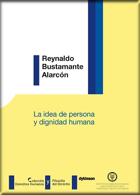 [9788491488941] LA IDEA DE PERSONA Y DIGNIDAD HUMANA