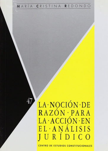 [9788425910069] LA NOCIÓN DE RAZÓN PARA LA ACCIÓN EN EL ANÁLISIS JURÍDICO