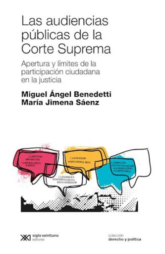 [9789876296786] LAS AUDIENCIAS PÚBLICAS DE LA CORTE SUPREMA