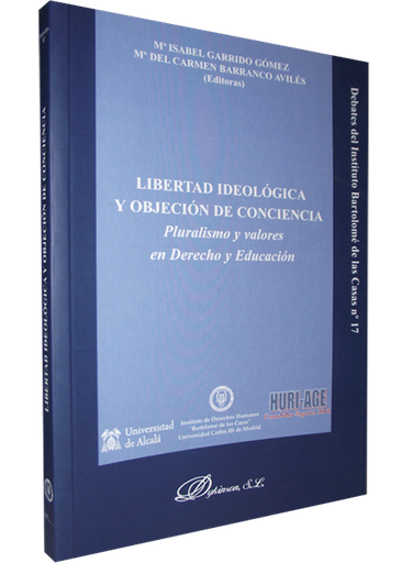 [9788499821078] LIBERTAD IDEOLÓGICA Y OBJECIÓN DE CONCIENCIA
