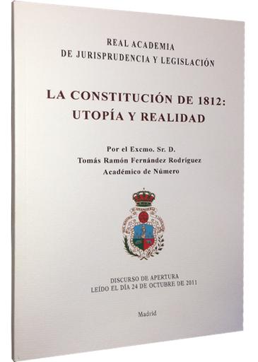 [9788499828121] LA CONSTITUCIÓN DE 1812: UTOPÍA Y REALIDAD