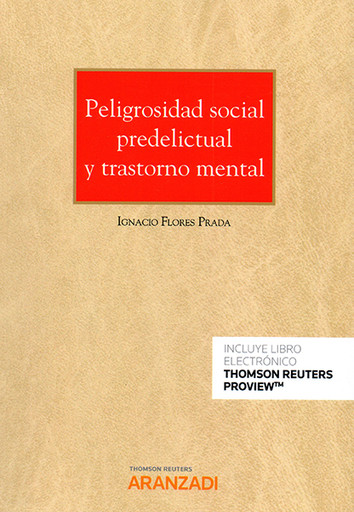 [9788491524601] PELIGROSIDAD SOCIAL PREDELICTUAL Y TRASTORNO MENTAL
