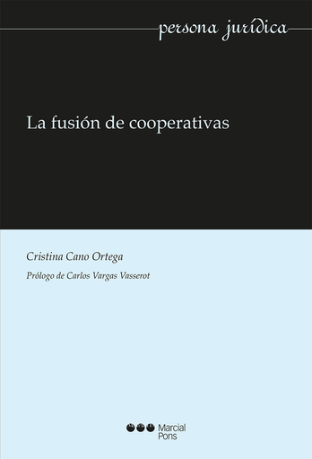[9788416212965] LA FUSIÓN DE COOPERATIVAS