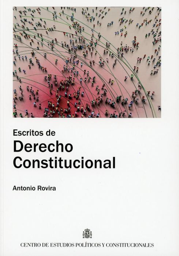 [9788425917912] ESCRITOS DE DERECHO CONSTITUCIONAL