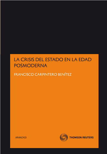 [9788499030920] LA CRISIS DEL ESTADO EN LA EDAD POSMODERNA