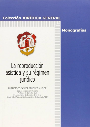 [9788429016895] LA REPRODUCCIÓN ASISTIDA Y SU RÉGIMEN JURÍDICO