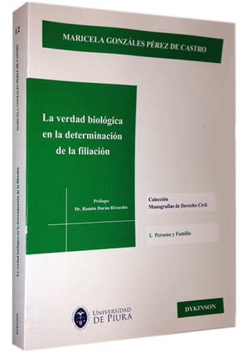[9788490316610] LA VERDAD BIOLÓGICA EN LA DETERMINACIÓN DE LA FILIACIÓN