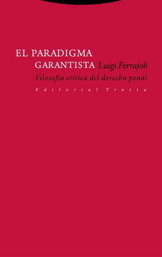 [9788498797336] EL PARADIGMA GARANTISTA