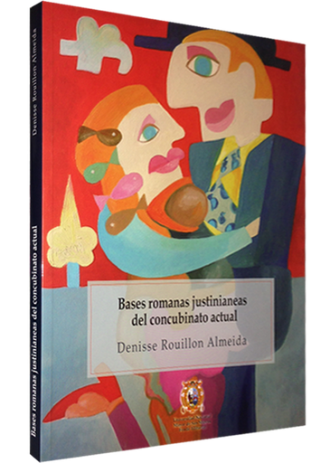 [9789972464218] BASES ROMANAS JUSTINIANEAS DEL CONCUBINATO ACTUAL