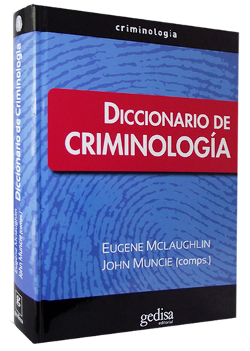 [9788497843249] DICCIONARIO DE CRIMINOLOGÍA