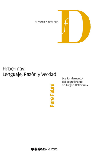 [9788497684712] HABERMAS: LENGUAJE, RAZÓN Y VERDAD