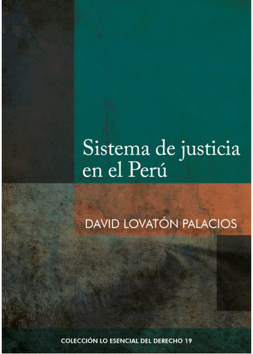[9786123172619] SISTEMA DE JUSTICIA EN EL PERÚ