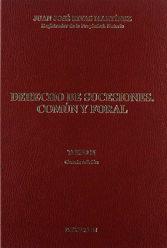 [9788498494266] DERECHO DE SUCESIONES COMÚN Y FORAL II (de 3)