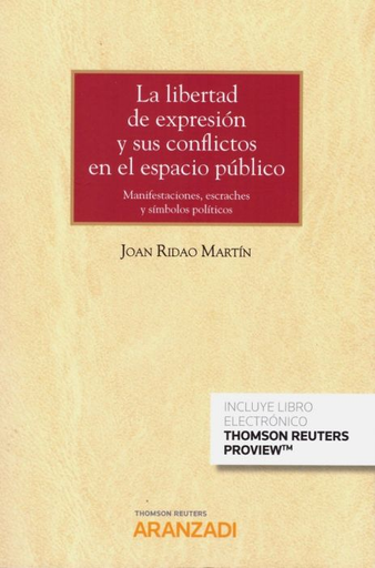 [9788413095387] LA LIBERTAD DE EXPRESIÓN Y SUS CONFLICTOS EN EL ESPACIO PÚBLICO