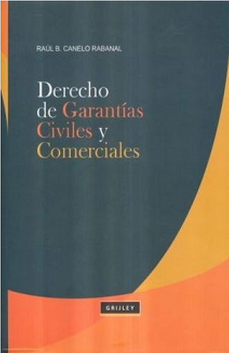 [9789972044731] DERECHO DE GARANTÍAS CIVILES Y COMERCIALES