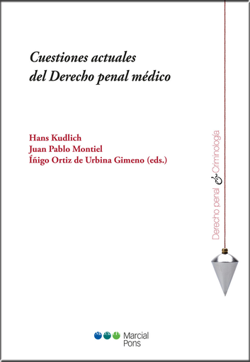 [9788491234234] CUESTIONES ACTUALES DEL DERECHO PENAL MÉDICO