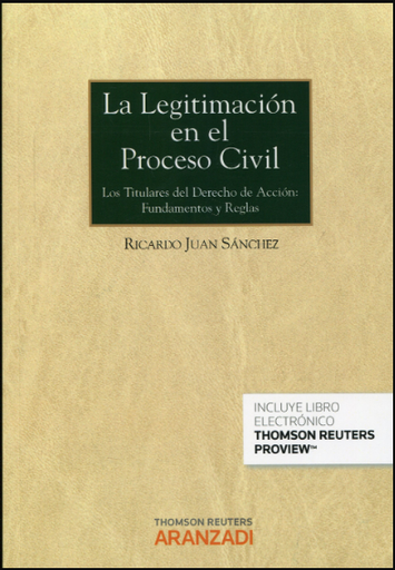 [9788490597255] LA LEGITIMACIÓN EN EL PROCESO CIVIL