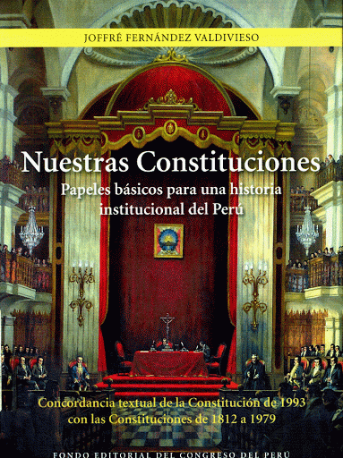 [9789972221798] NUESTRAS CONSTITUCIONES: PAPELES BÁSICOS PARA UNA HISTORIA INSTITUCIONAL DEL PERÚ