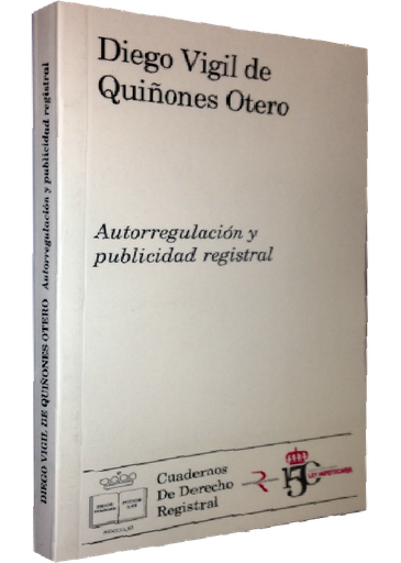 [9788492884247] AUTORREGULACIÓN Y PUBLICIDAD REGISTRAL