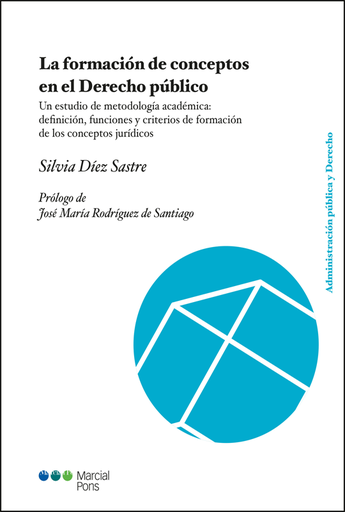 [9788491234579] LA FORMACIÓN DE CONCEPTOS EN EL DERECHO PÚBLICO