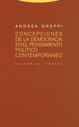 [9788481648591] CONCEPCIONES DE LA DEMOCRACIA EN EL PENSAMIENTO POLÍTICO CONTEMPORÁNEO